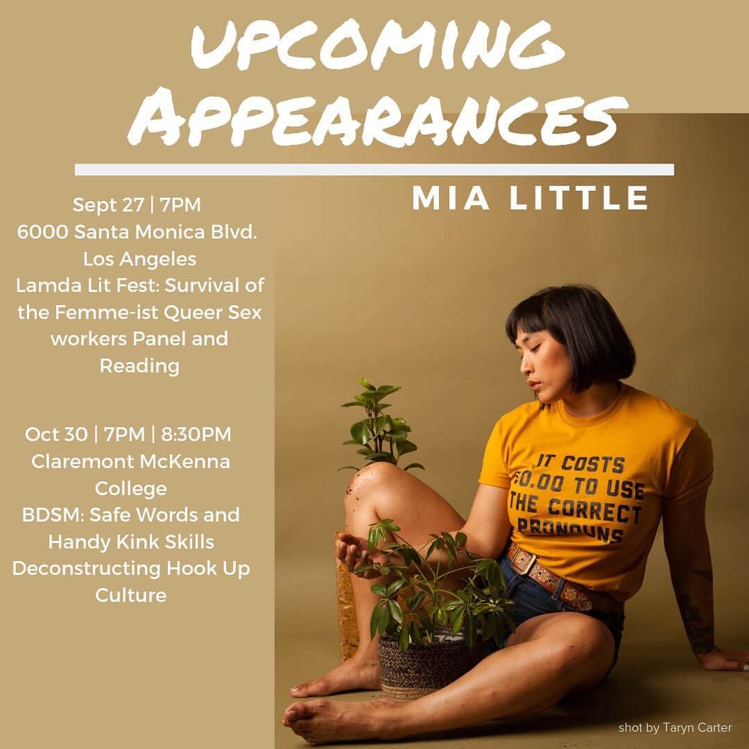 Mia Littleのインスタグラム：「Upcoming Appearances: Mia Little  Sept 27 | 7PM  6000 Santa Monica Blvd. Los Angeles Lamda Lit Fest: Survival of the Femme-ist Queer Sex workers Panel and Reading Update: I will not be at Lambda Litfest because of a family medical emergency. I am so sorry I cannot be there with copanelists and attendees, but it’s important I am with my family at this time. Please come out and support the amazing panelists for this event!  Oct 30 | 7PM | 8:30PM  Claremont McKenna College BDSM: Safe Words and Handy Kink Skills Deconstructing Hook Up Culture  Image by @taryncarterphoto [pd: Mia wearing a gold shirt from @greenboxshop that reads “It costs $0.00 to use the correct pronouns” as well as jean shorts. Mia is sitting with a potted plant nested between the legs and behind them. There is some dirt on their knees and feet. Text reads as the information in the caption above]」