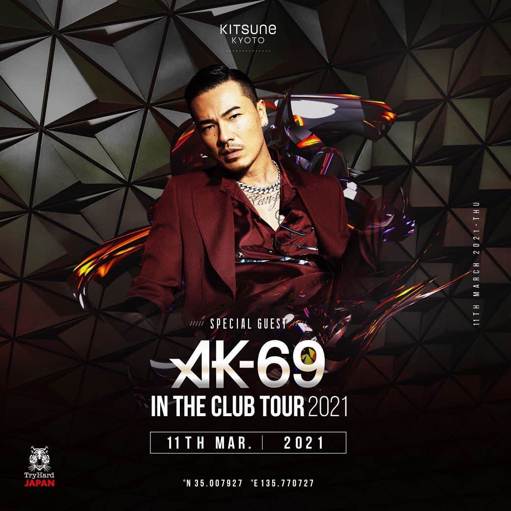 AK-69さんのインスタグラム写真 - (AK-69Instagram)「- - In the CLUB Tour 2021???? - 今夜京都から????  - #InTheClubTour2021 #ItsGonnaBeFire #京都 #KITSUNE」3月11日 16時14分 -  ak69_official